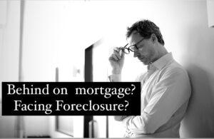 Behind on my Mortgage! What if my house is facing foreclosure? Can I still sell it for cash?